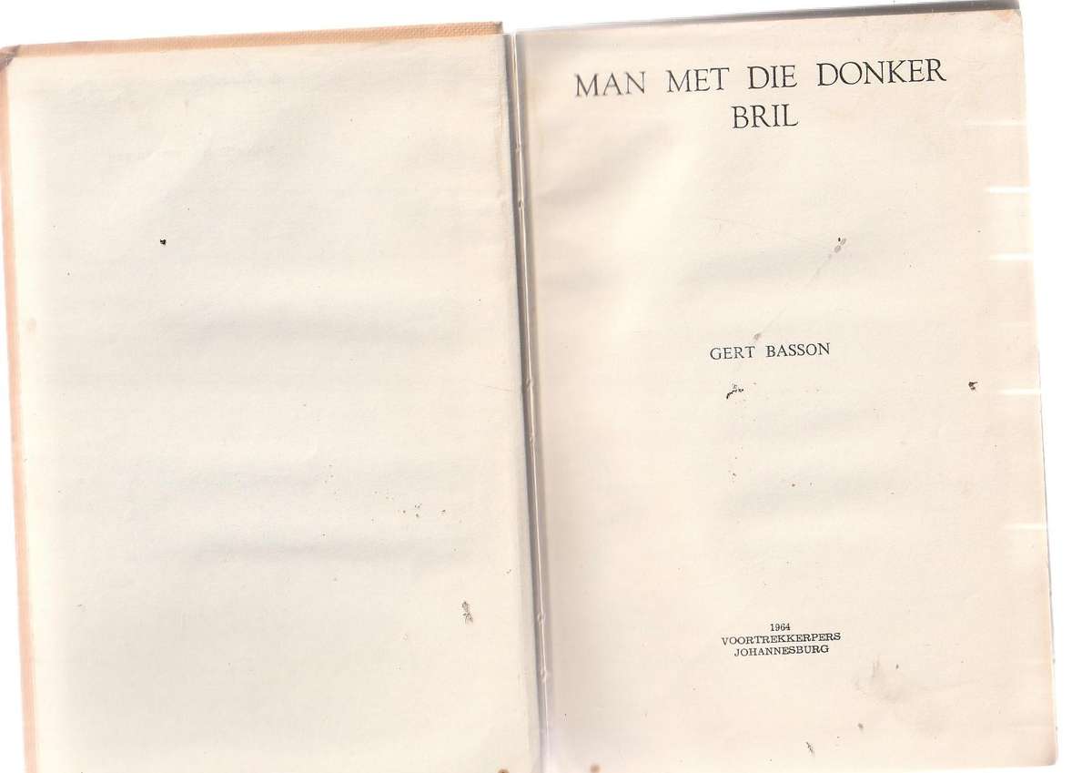 Man met die donker bril - Gert Basson - Speurverhaal