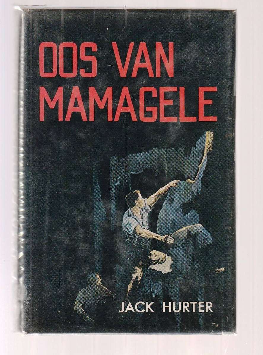 Oos van Mamagele - Jack Hurter - n Taffy O'Neill avontuur