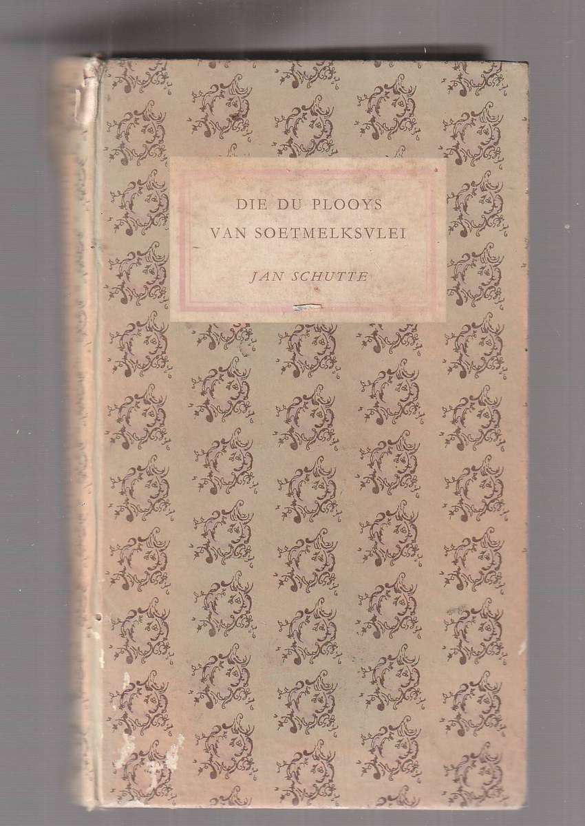 Die Du Plooy's van Soetmelksvlei - Jan Schutte - die boek van die radio vervolgverhaal