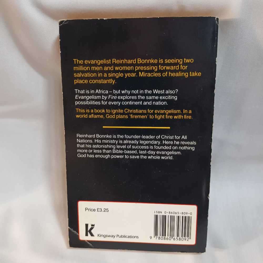 Evangelism by fire. Reinard Bonke