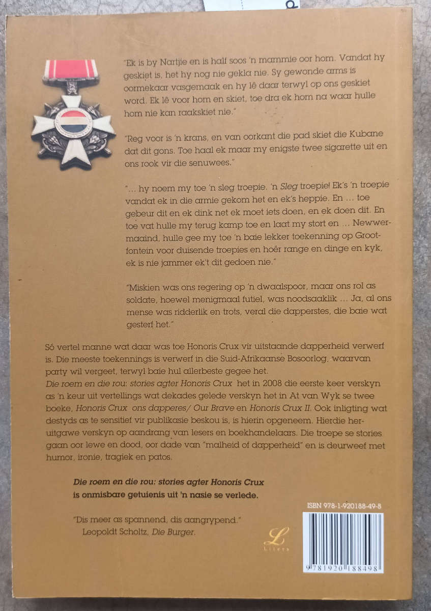 Die room en die rou. Stories agter die Honoris Crux