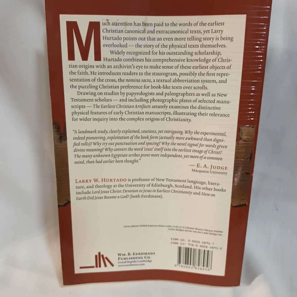 The earliest Chriatian artifacts.  Larry Hurtado. Christian book