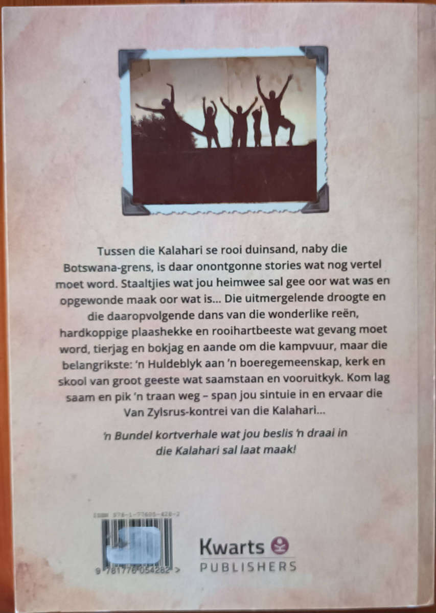 Kalahari-stories. Staaltjies uit die Van Zylsrus-kontrei deur Chummy de Bruin