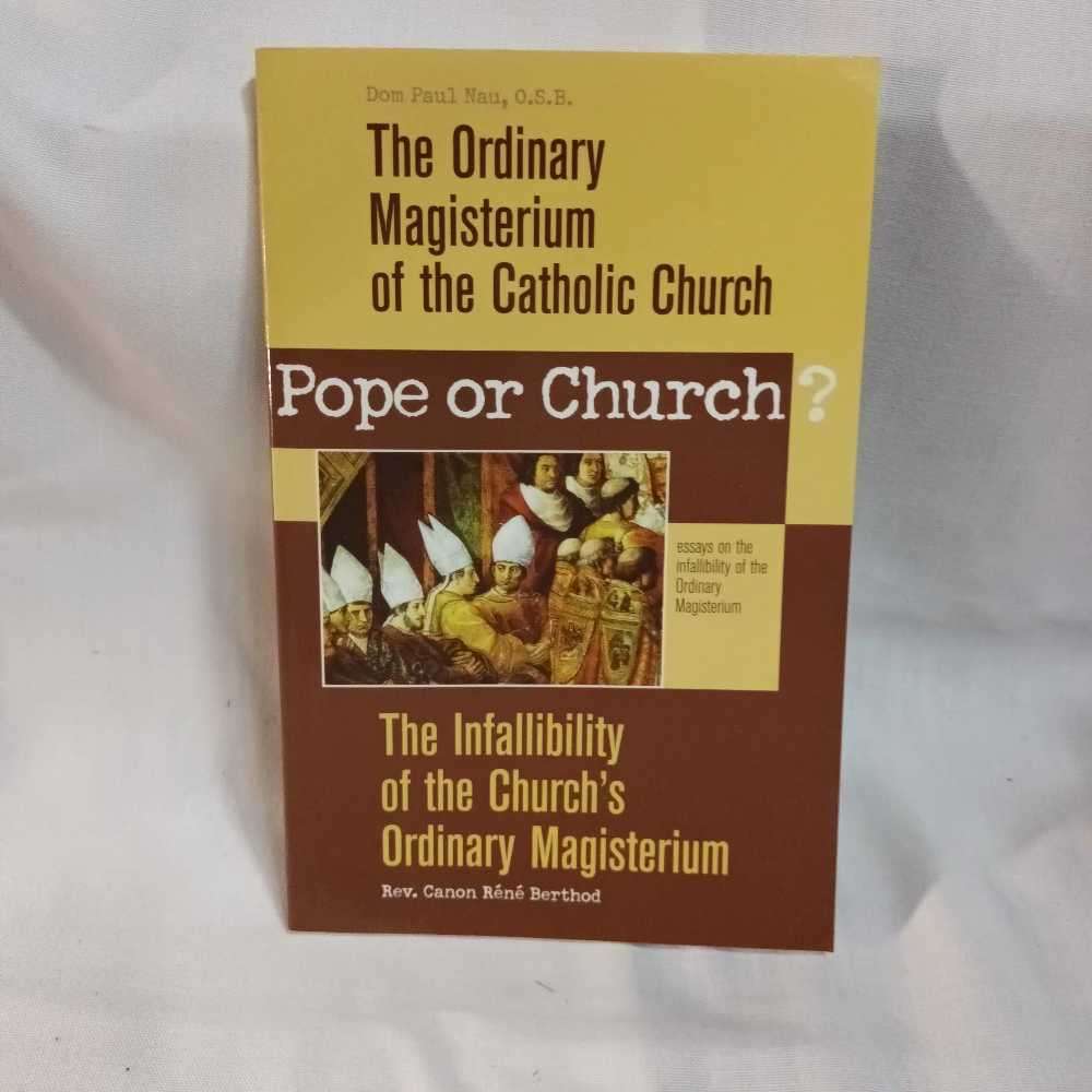 The Ordinary Magisterium of the Catholic Church. Rev CR Berthod. Religious book