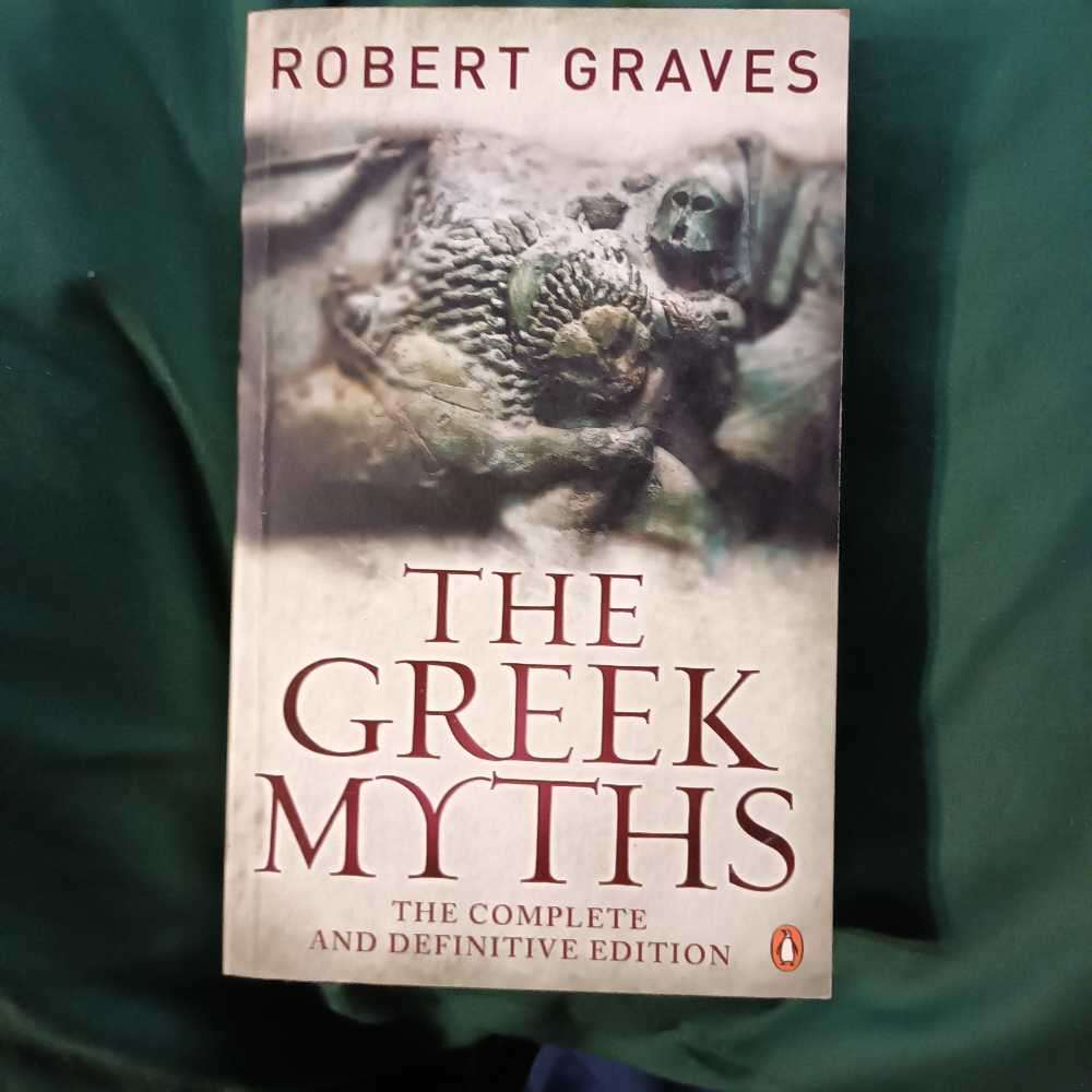 The Greek Myths. Complete and definitive ed. by Robert Graves