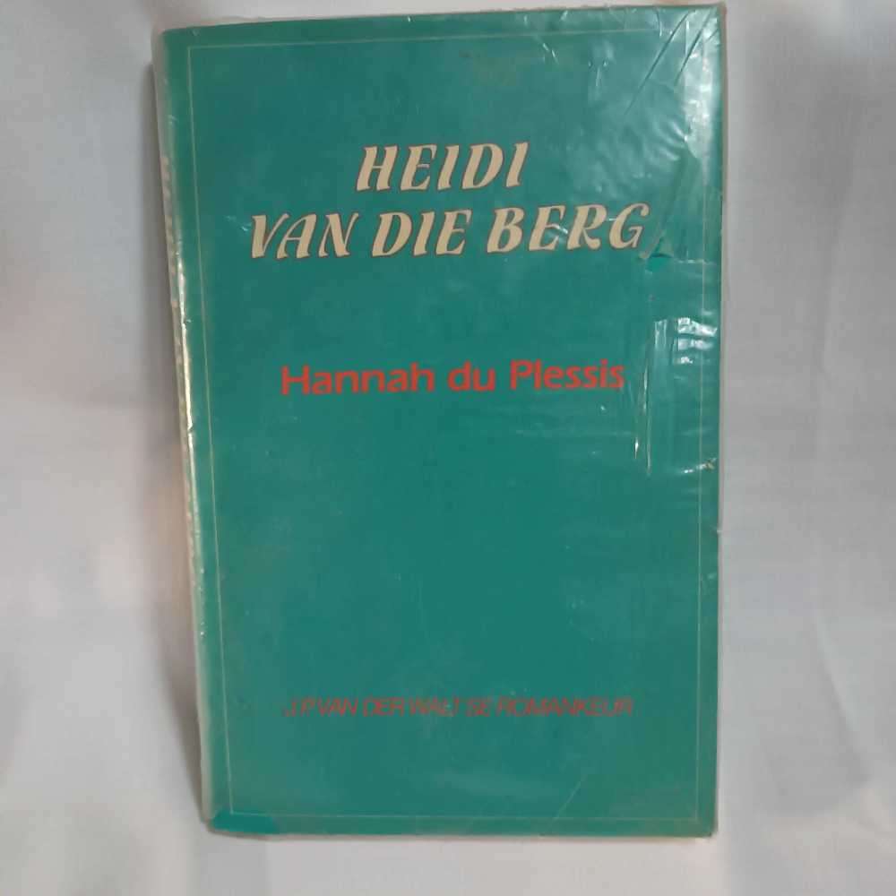 Heidi van die Berg. Hannah du Plessis. Afrikaans children's book