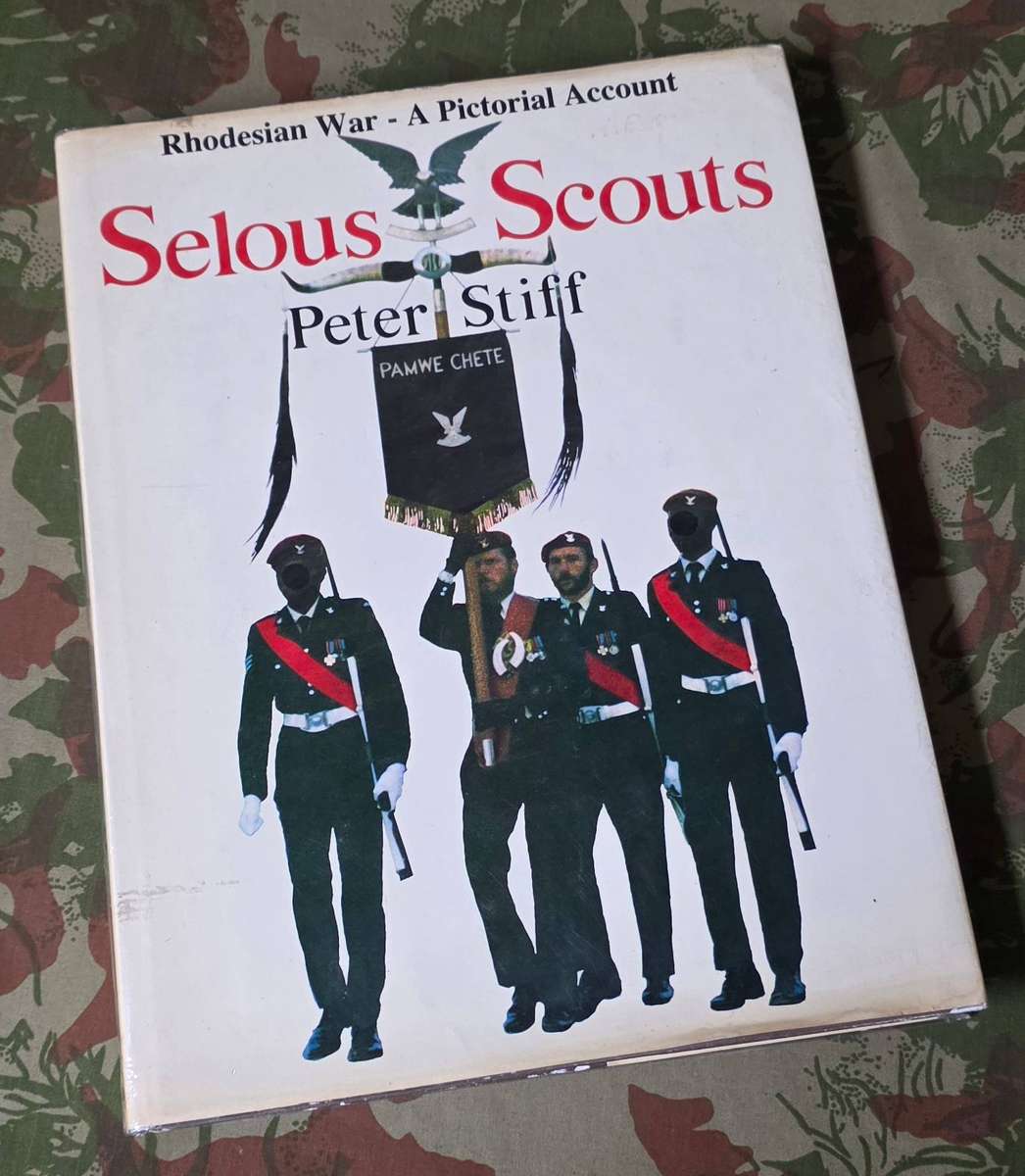 Selous Scouts : Rhodesian War A Pictorial Account  - Peter Stiff