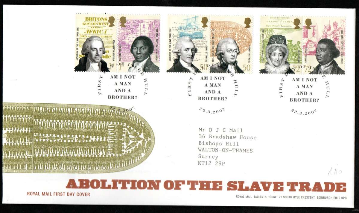 GB 2007 BICENTENARY OF THE ABOLITION OF THE SLAVE TRADE FIRST DAY COVER (HULL). CV GBP 11.