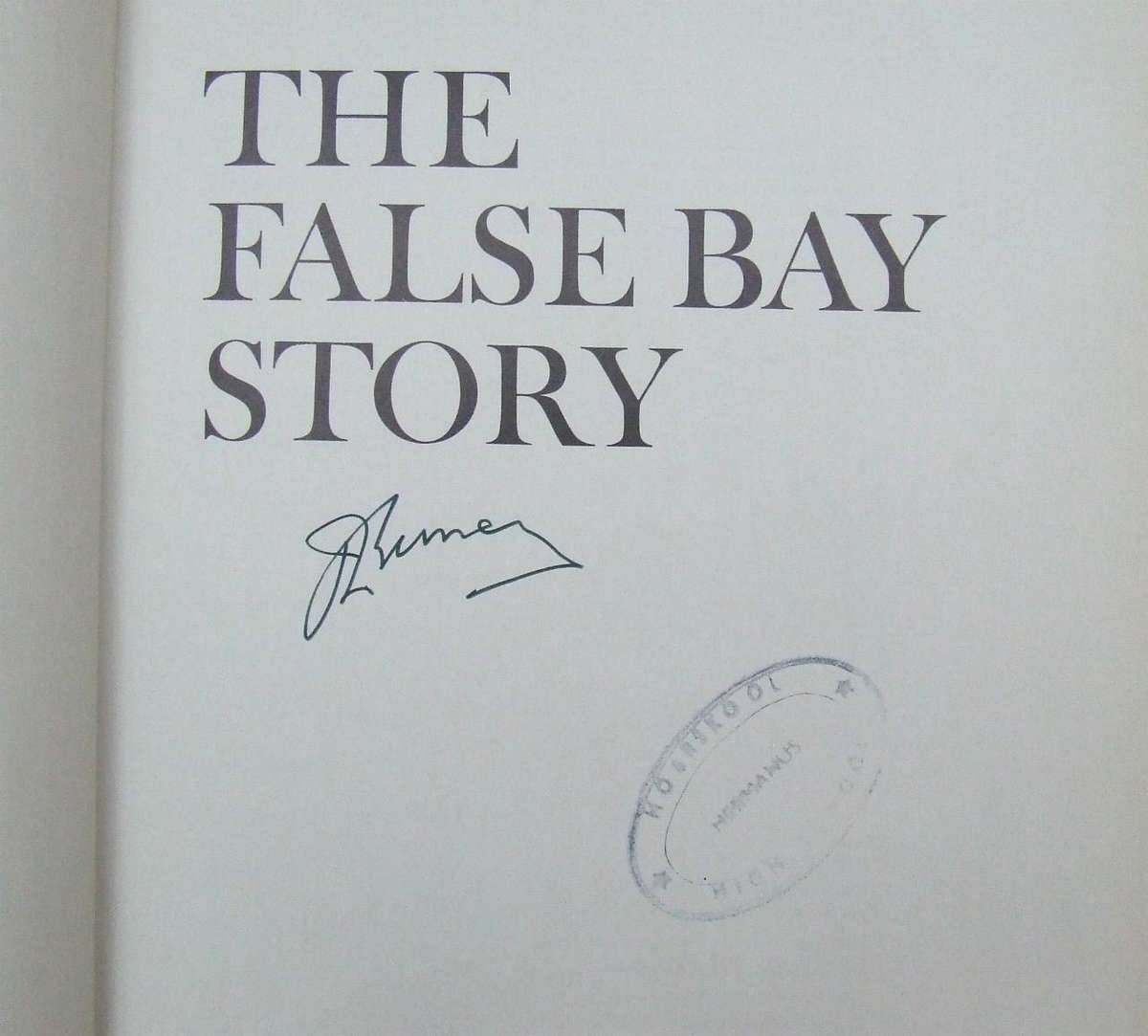 The False Bay Story - Signed