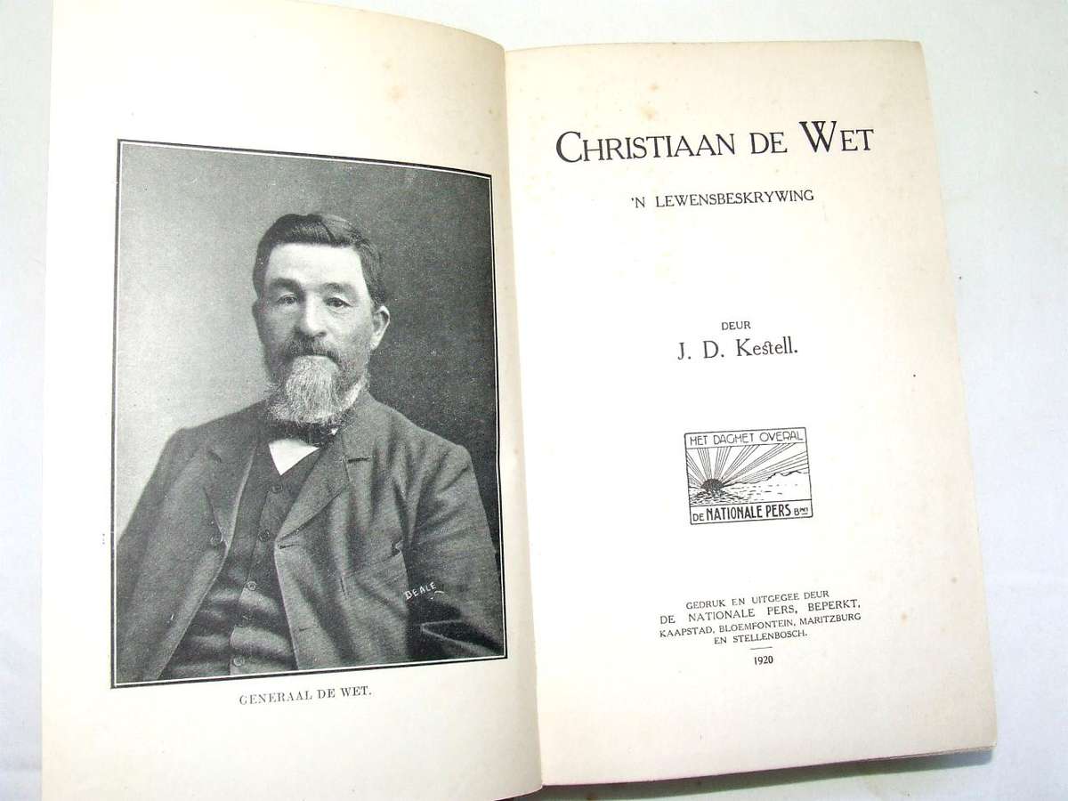 (Generaal) Christiaan de Wet & Het Leven van Jan Hendrik Hofmeyr