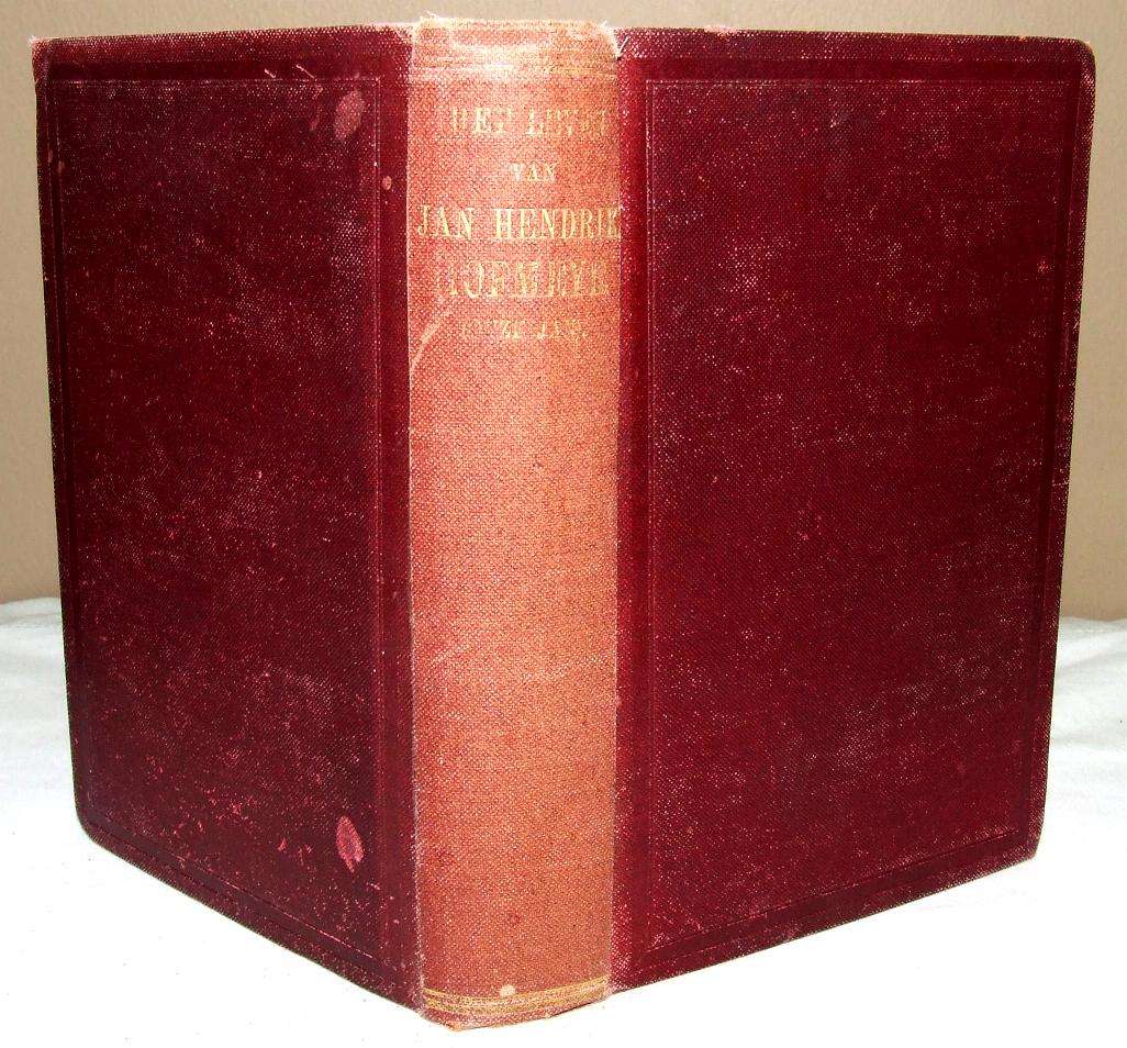 (Generaal) Christiaan de Wet & Het Leven van Jan Hendrik Hofmeyr