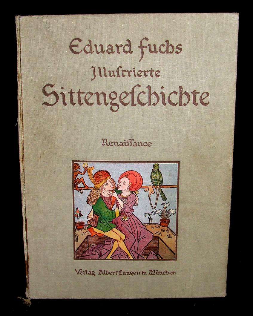Eduard Fuchs Illustrated Moral History - See Description