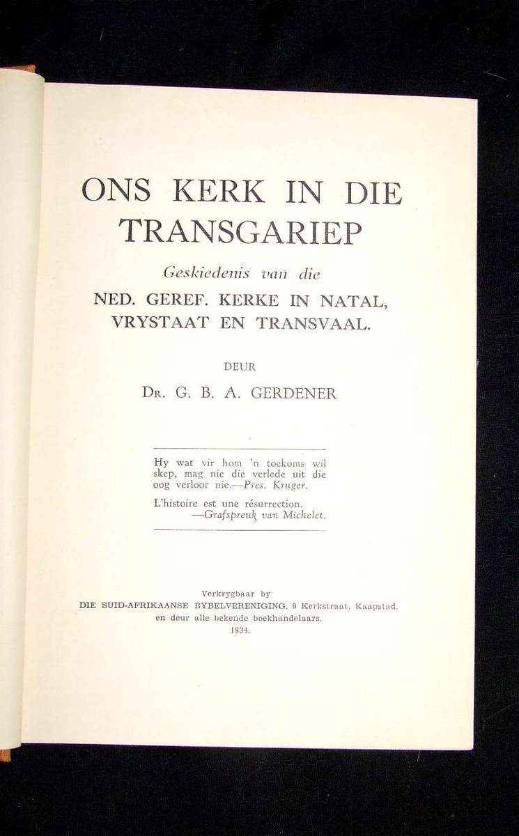Geskiedenis van die Ned. Geref. Kerke in Natal Vryst. en Tvl.