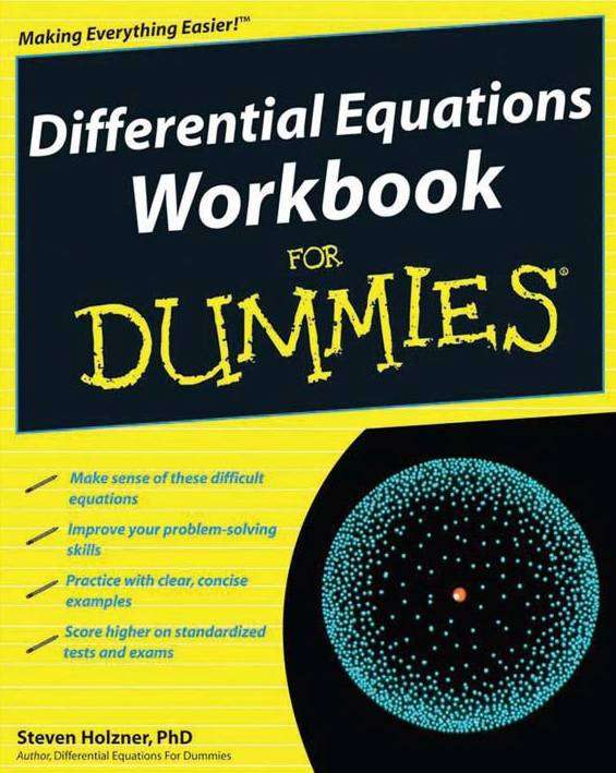 Differential Equations Workbook For Dummies - Steven Holzner (2009)