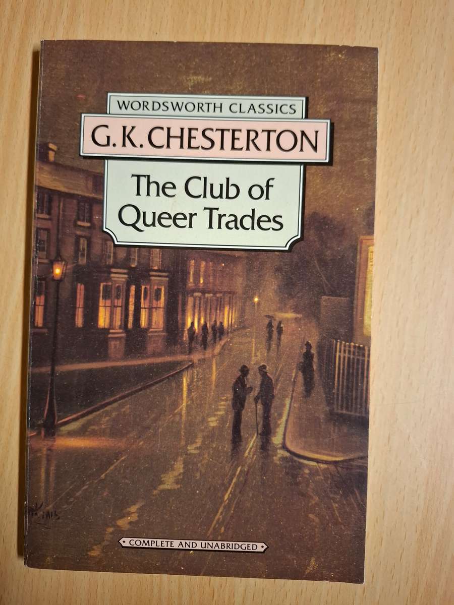 The Club of Queer Trades : G.K. Chesterton  (Wordsworth Classics) Paperback