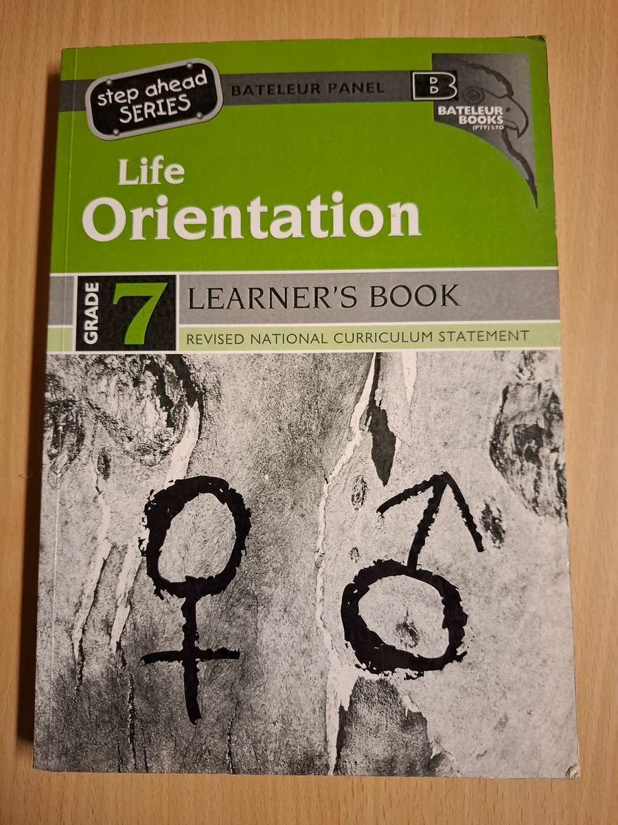 Life Orientation Grade 7 Learner`s Book (Step`s Ahead Series)