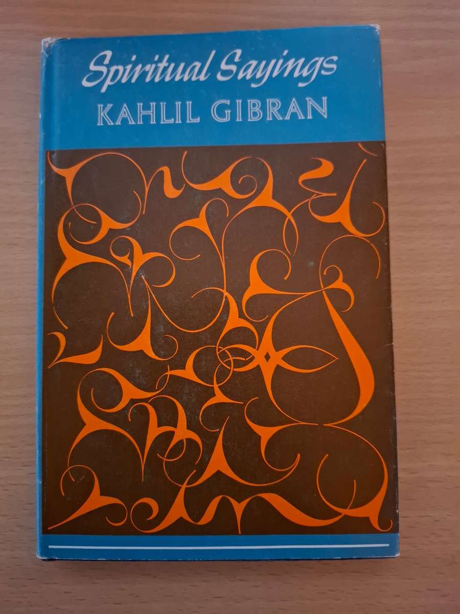 Spiritual Sayings : Kahlil Gibran  (Hardcover)
