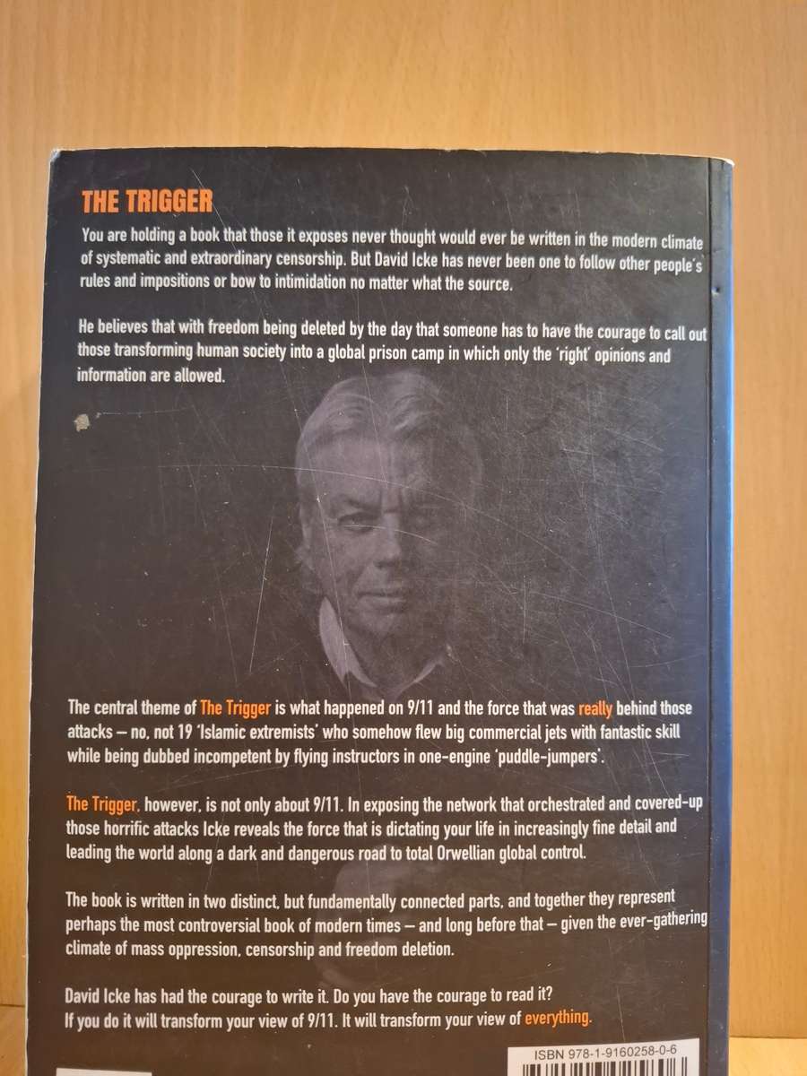 The Trigger - The Lie that Changed The World - Who Really Did it and Why : David Icke (Paperback)