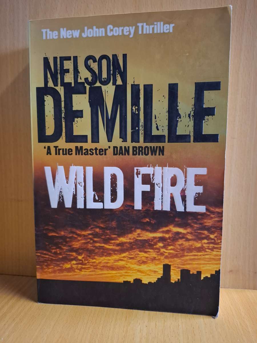 Wild Fire: Nelson Demille (Paperback)