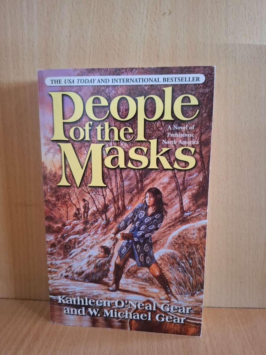People of The Masks: Kathleen O`Neal Gear and W. Michael Gear (Paperback)