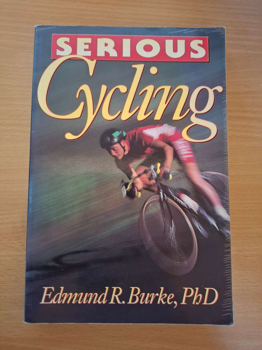 Serious Cycling : Edmund R. Burke, PhD  (Paperback)