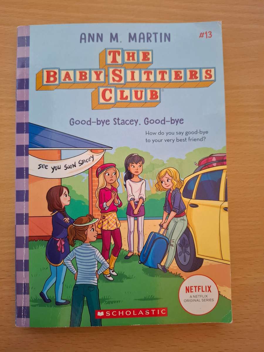 The Babysitters Club - Good-bye Stacey, Good-bye : Ann M. Martin (Paperback)