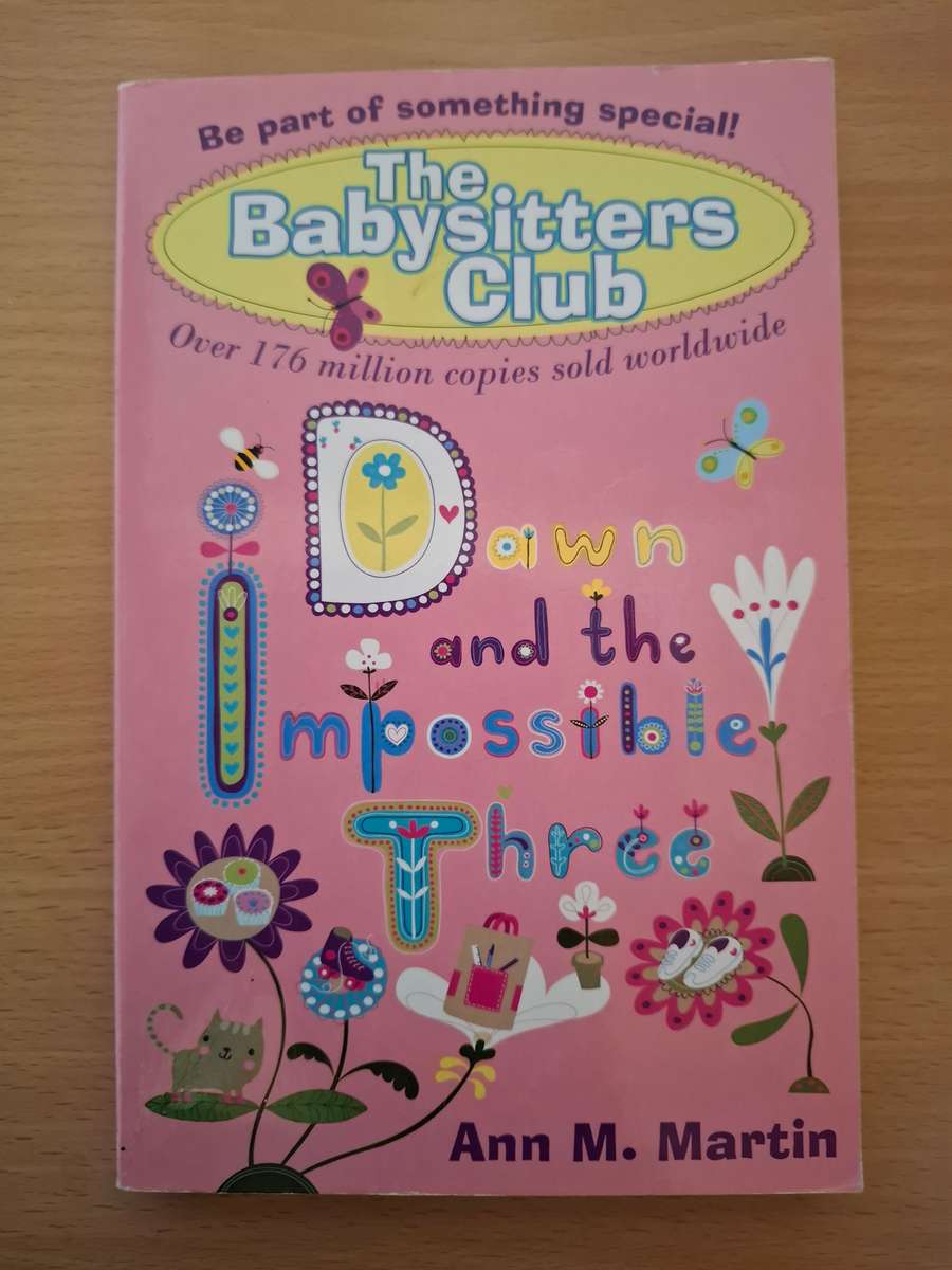 The Babysitters Club - Dawn and the Impossible Three: Ann M. Martin  (Paperback)