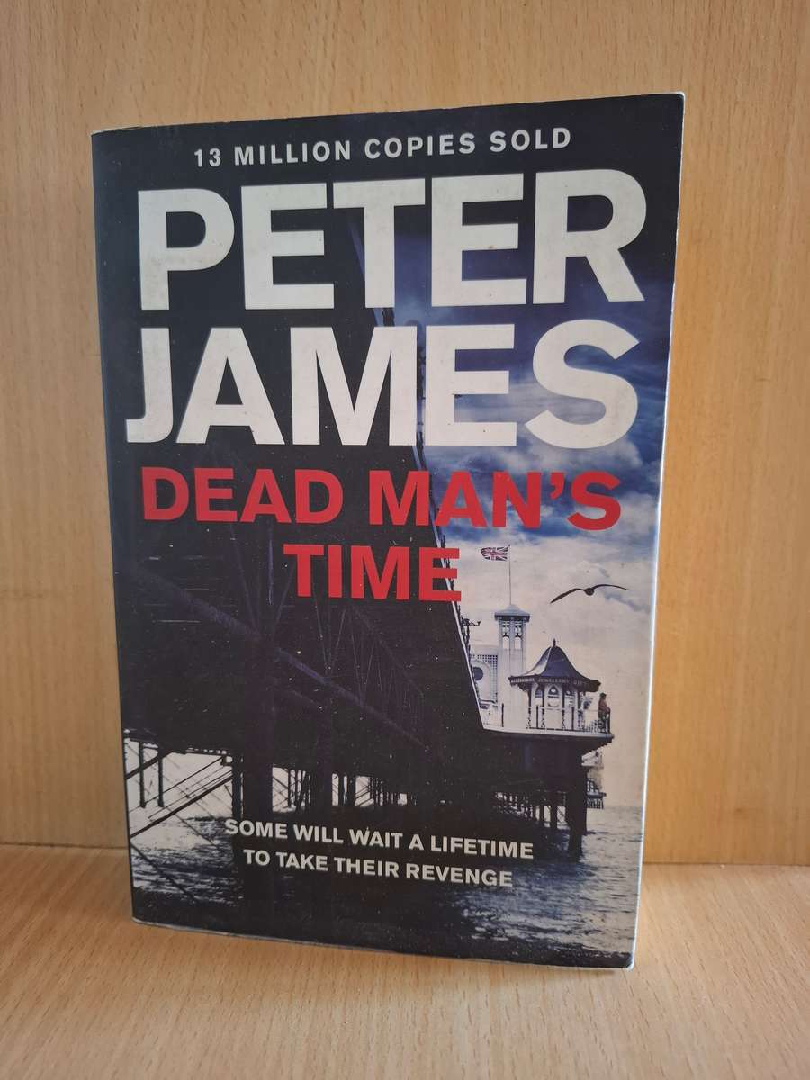 Dead Man`s Time : Peter James  (Paperback)
