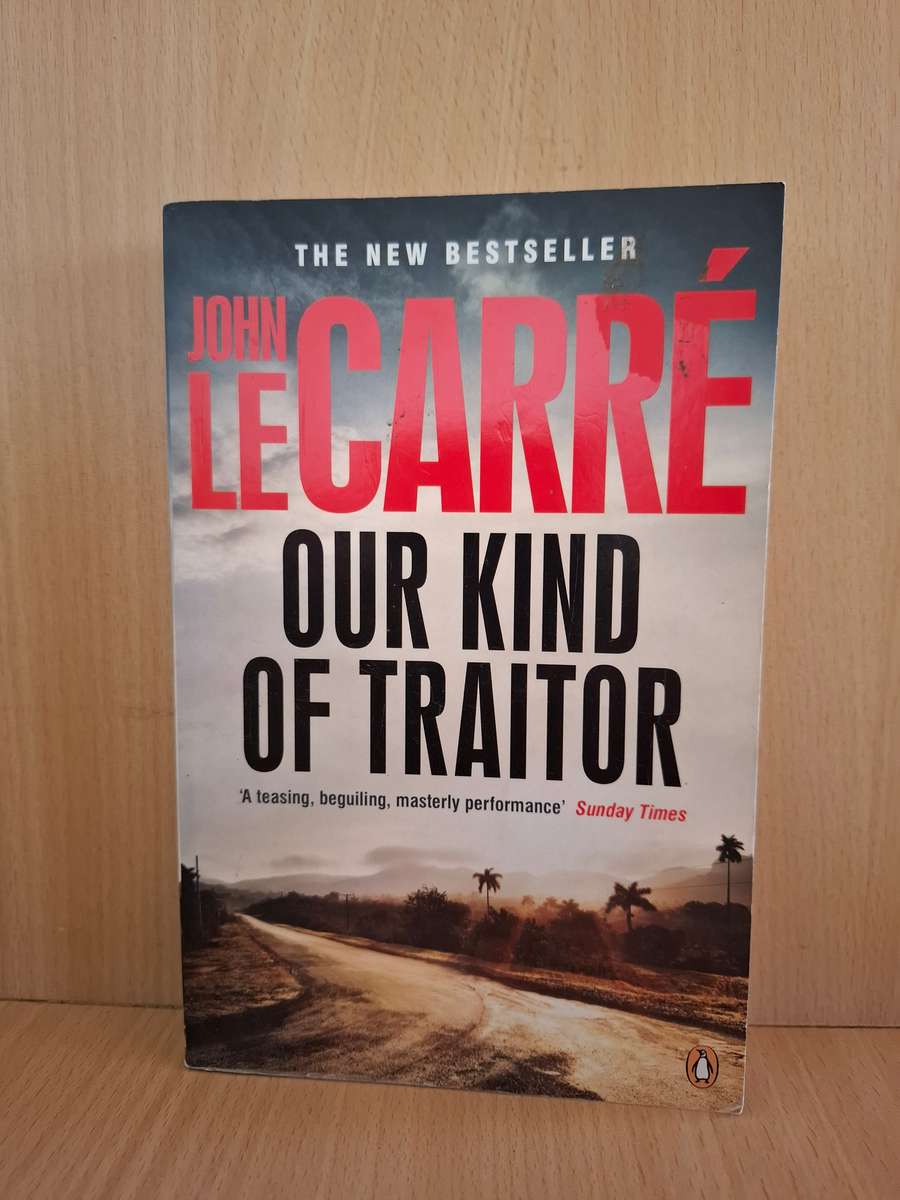 Our Kind of Traitor : John Le Carre  (Paperback)