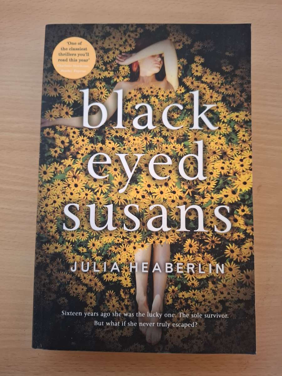 Black Eyed Susans : Julia Heaberlin  (Paperback)