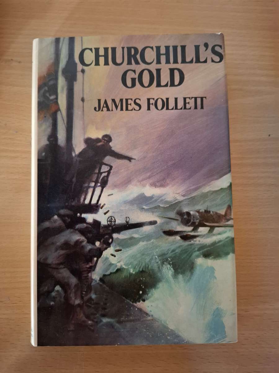 Churchill`s Gold: Ken Follett (Hardcover)