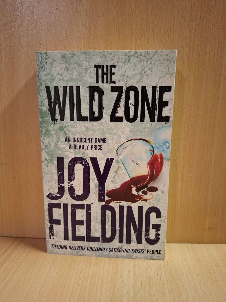 The Wild Zone: Joy Fielding  (Paperback)