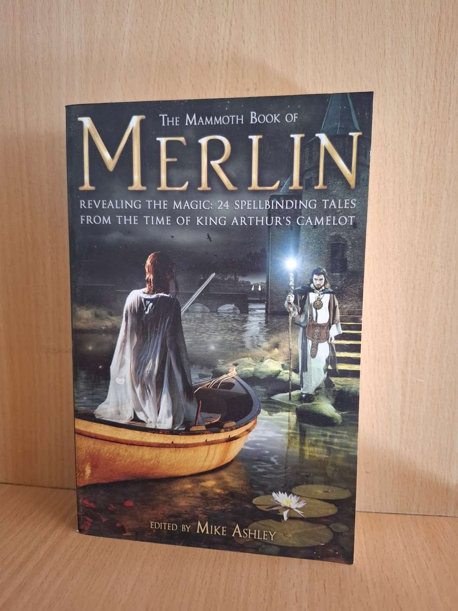 The Mammoth Book of Merlin Edited by Mike Ashley  (Paperback)