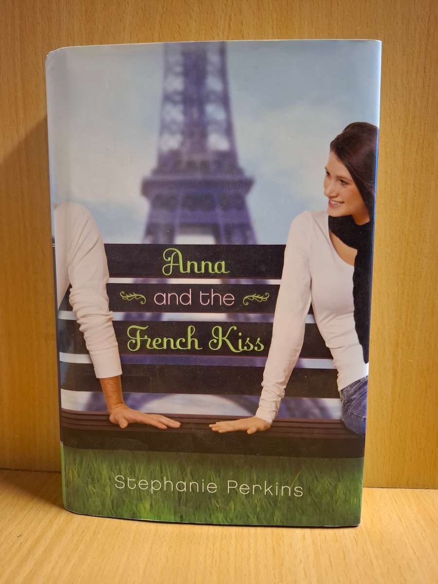 Anna and the French Kiss : Stephanie Perkins  (Hardcover)