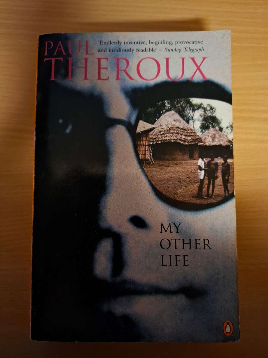 My Other Life : Paul Theroux  (Paperback)