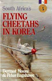 South Africa`s Flying Cheetahs in Korea: Dermot Moore & Peter Bagshawe (Hardcover)
