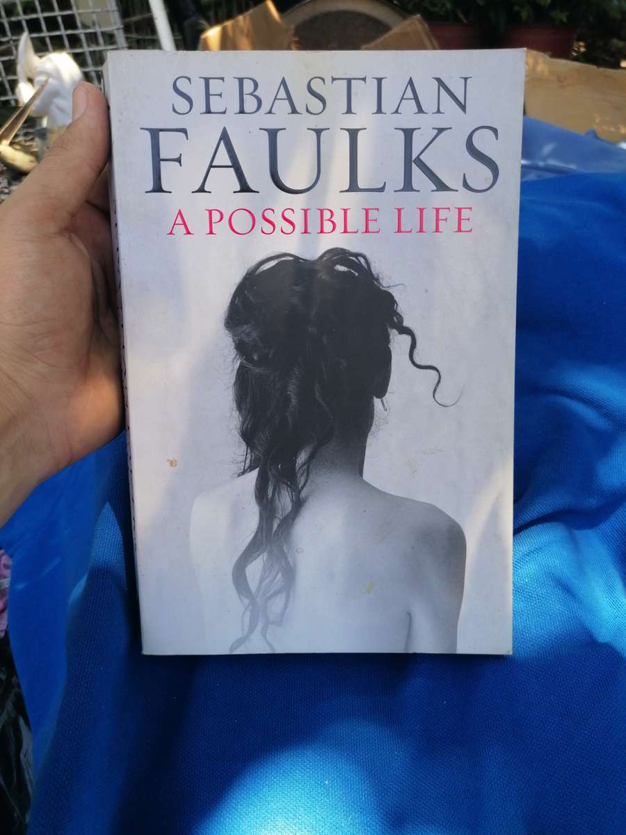 A POSSIBLE LIFE BY SEBASTIAN FAULKS