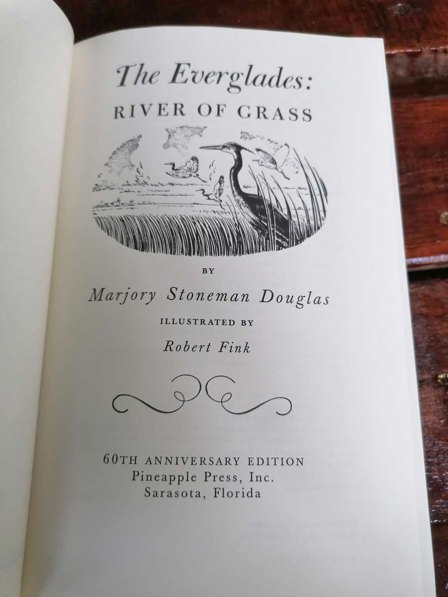 The Everglades: River of Grass Book by Marjory Stoneman Douglas