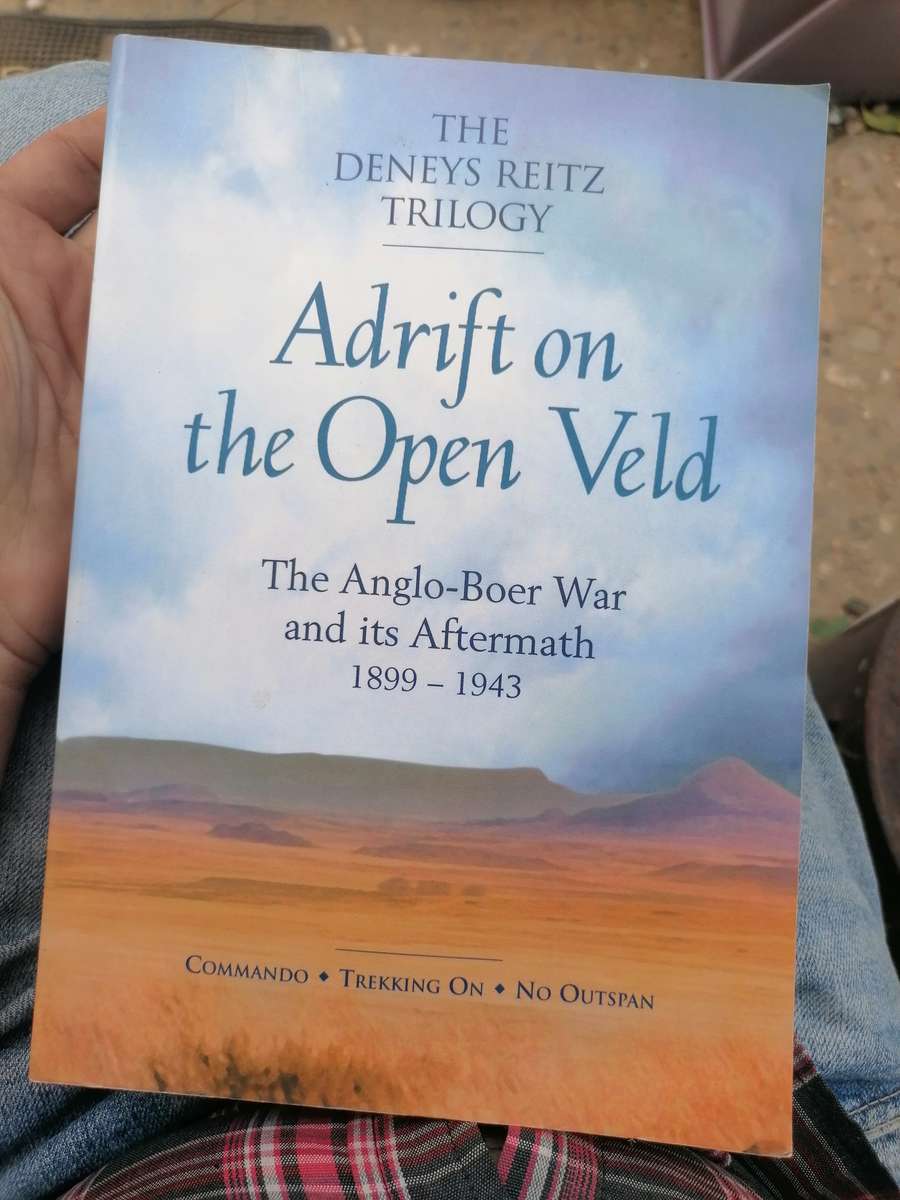 Adrift on the Open Veld  The Anglo-Boer War and its Aftermath 1899-1943
