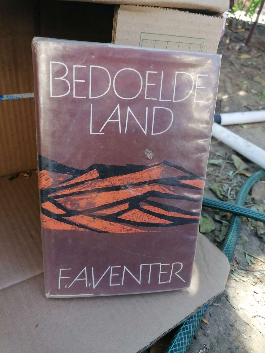 B3DOELDE LAND DEUR F. A. VENTER 1968 EERSTE DRUK