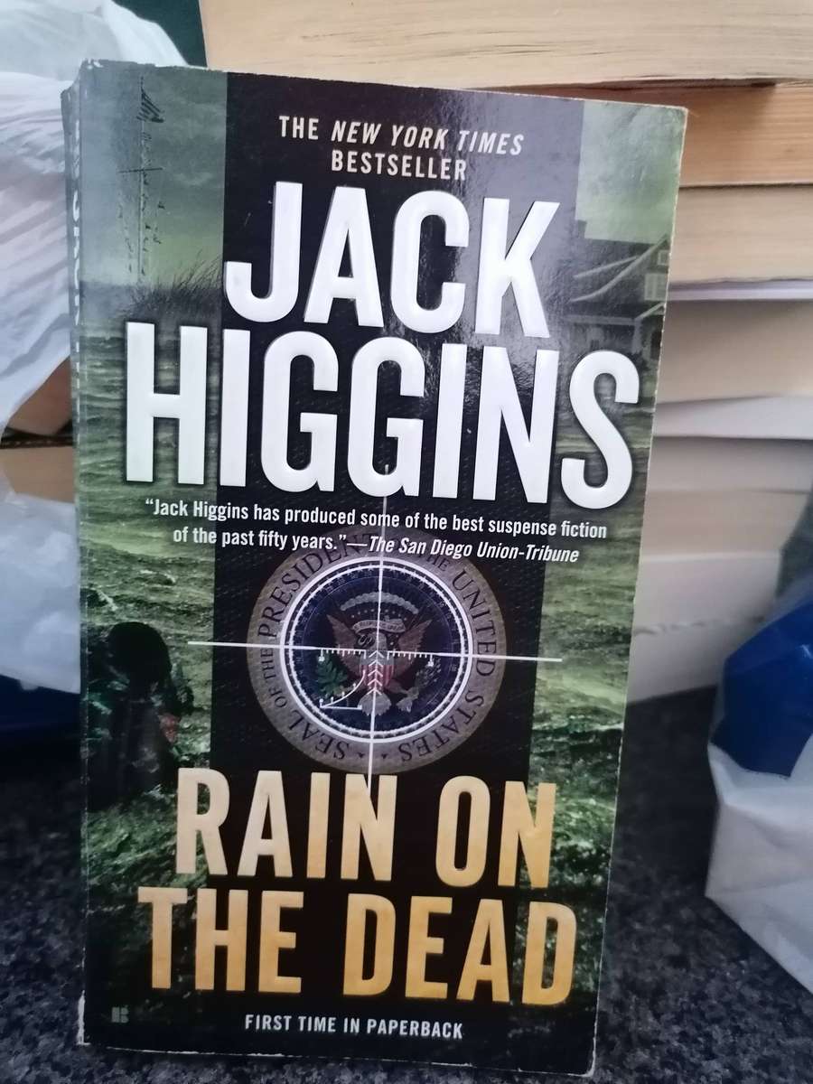Rain on the dead by Jack Higgins