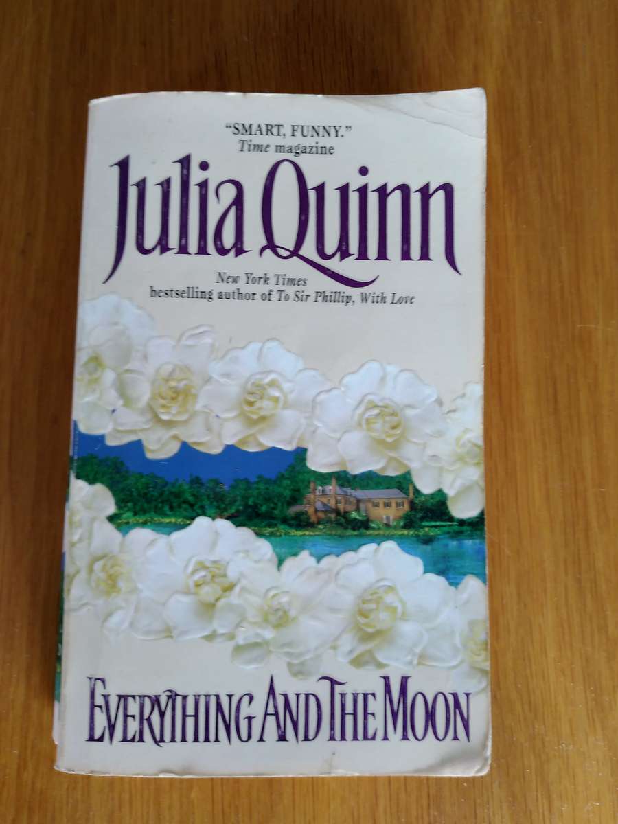 Everything And The Moon By Julia Quinn