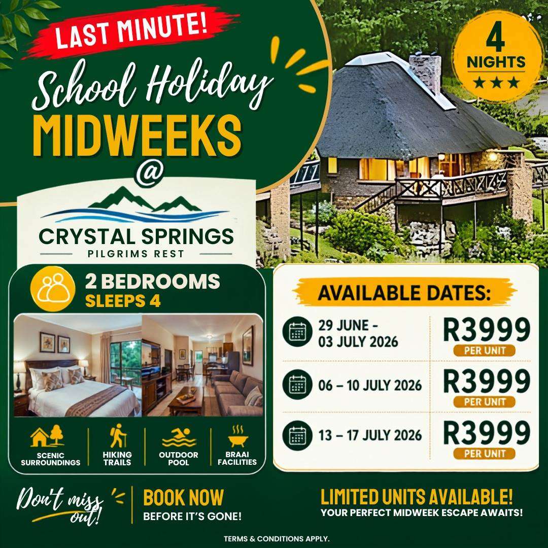 School Holiday midweek @ Crystal Springs, Pilgrims Rest (4 Nights) 2 Bed/sleeps 4