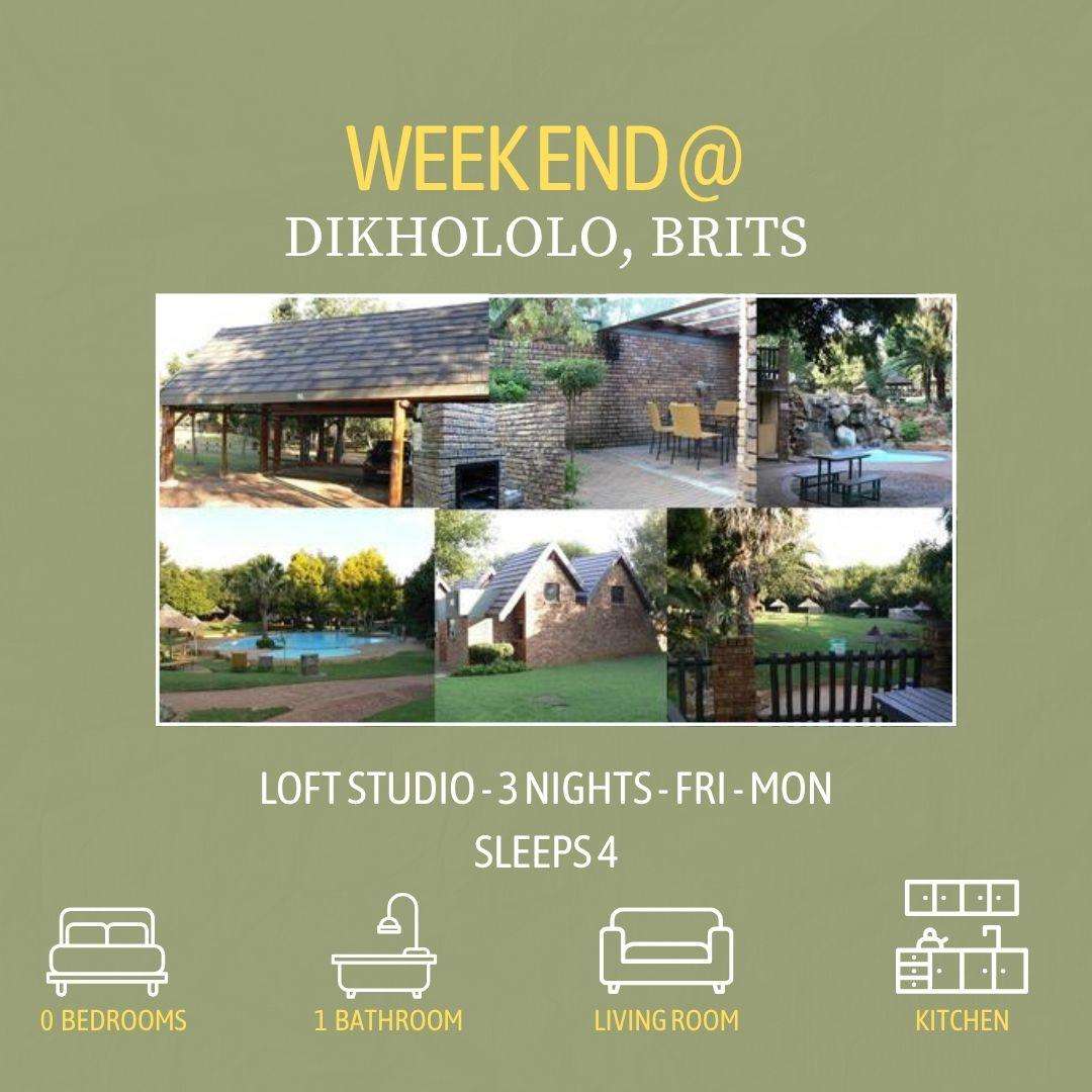 Weekend @ Dikhololo, Brits from 15 - 18 May 2026(3 Nights) Studio/Sleeps 4