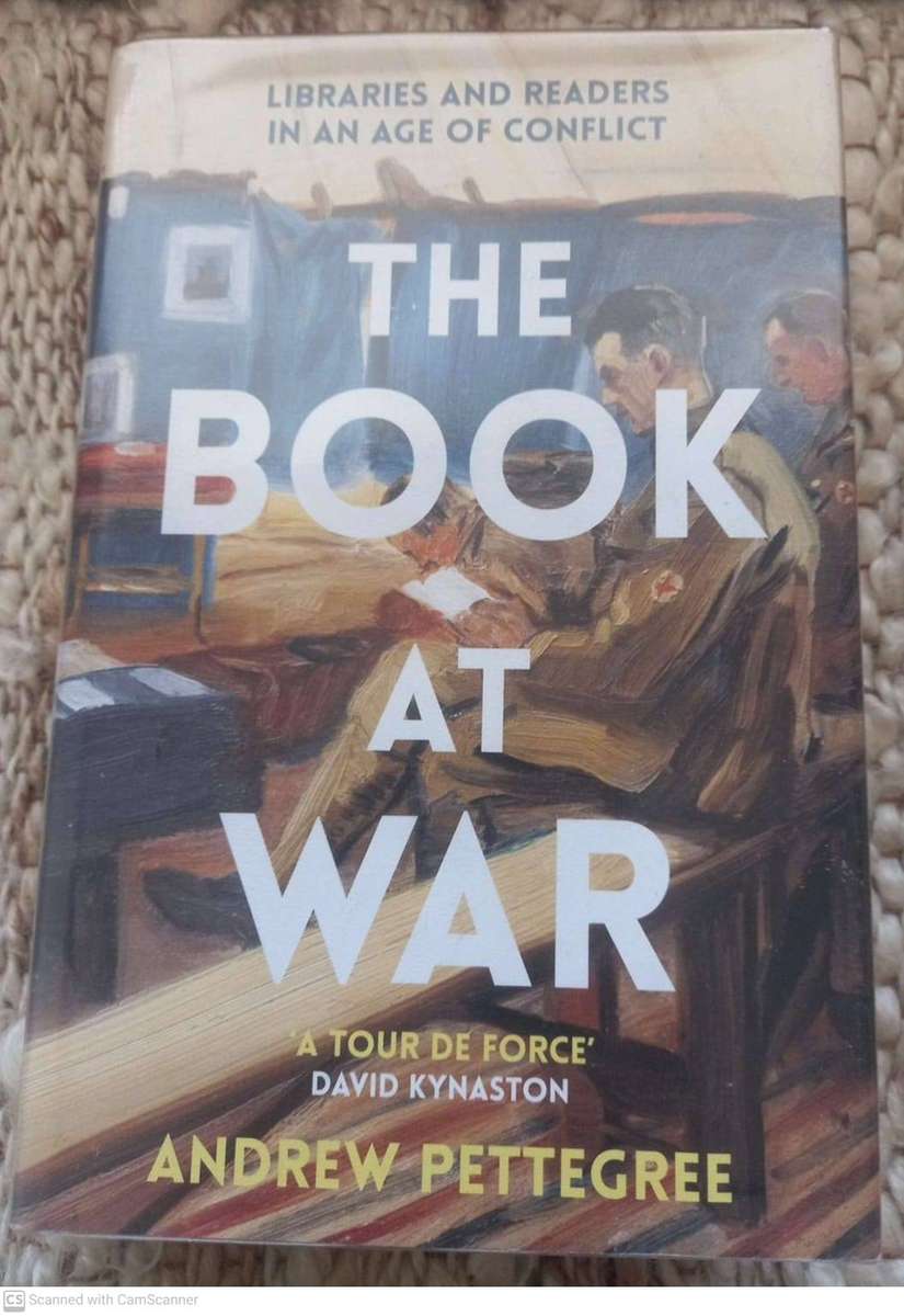 The Book at War: Libraries and Readers in an Age of Conflict --  Andrew Pettegree