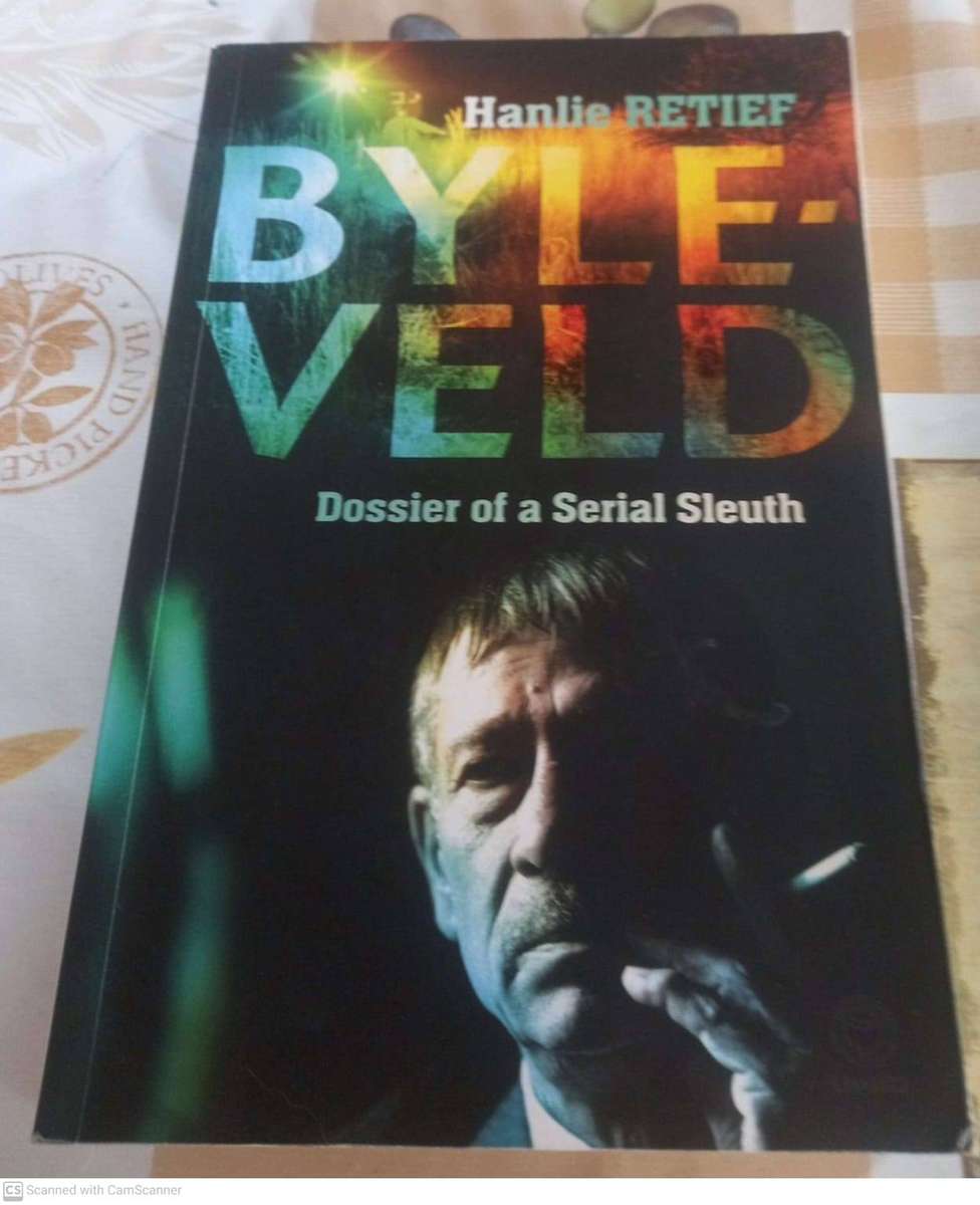 Byleveld: Dossier of a Serial Sleuth -- Hanlie Retief