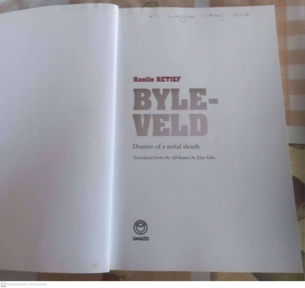 Byleveld: Dossier of a Serial Sleuth -- Hanlie Retief