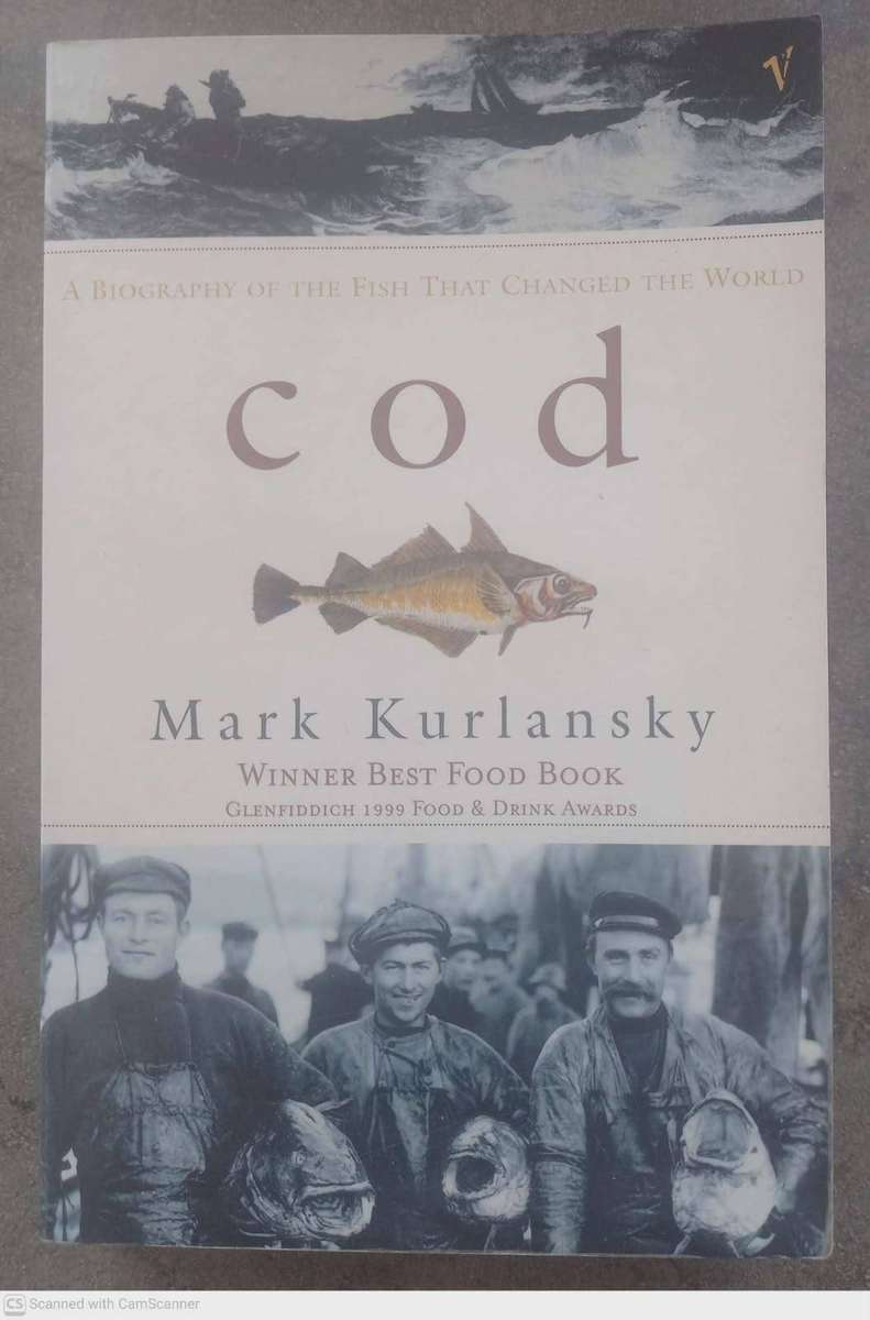 Cod: A Biography of the Fish That Changed the World -- Mark Kurlansky
