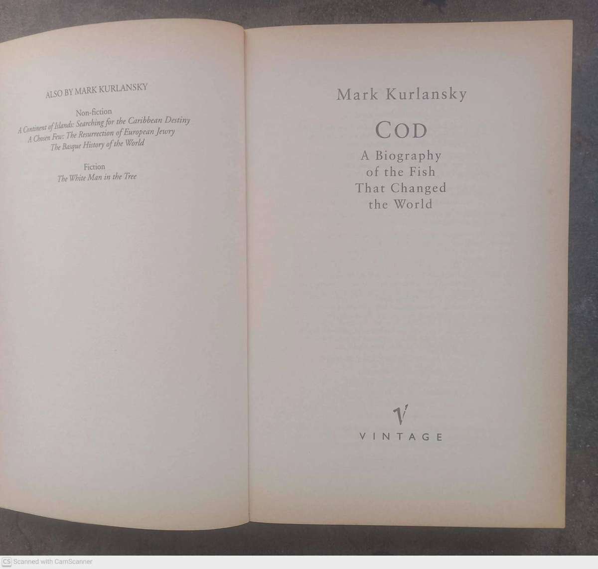Cod: A Biography of the Fish That Changed the World -- Mark Kurlansky