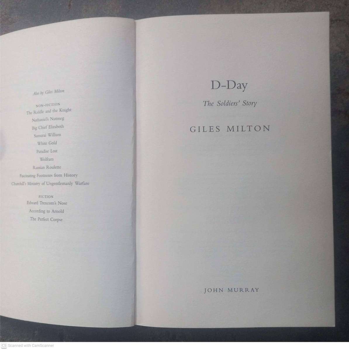 D-Day: The Soldiers' Story -- Giles Milton